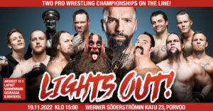 Lights Out! pro wrestling event, Porvoo, October 2022!