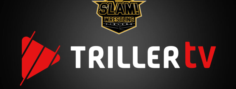 SLAM! Wrestling Finland on TrillerTV (FITE).
