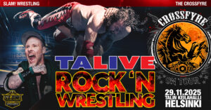 TALIVE Rock n Wrestling marraskuu 2025 - showpainia ja rock-musiikkia saman iltana ja samassa paketissa! Talin Keilahallin tapahtumapaikalla Helsingissä showpainitapahtuma 2025.